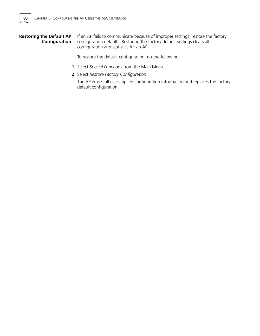 Cabletron Systems 3Com manual Select Restore Factory Conﬁguration 