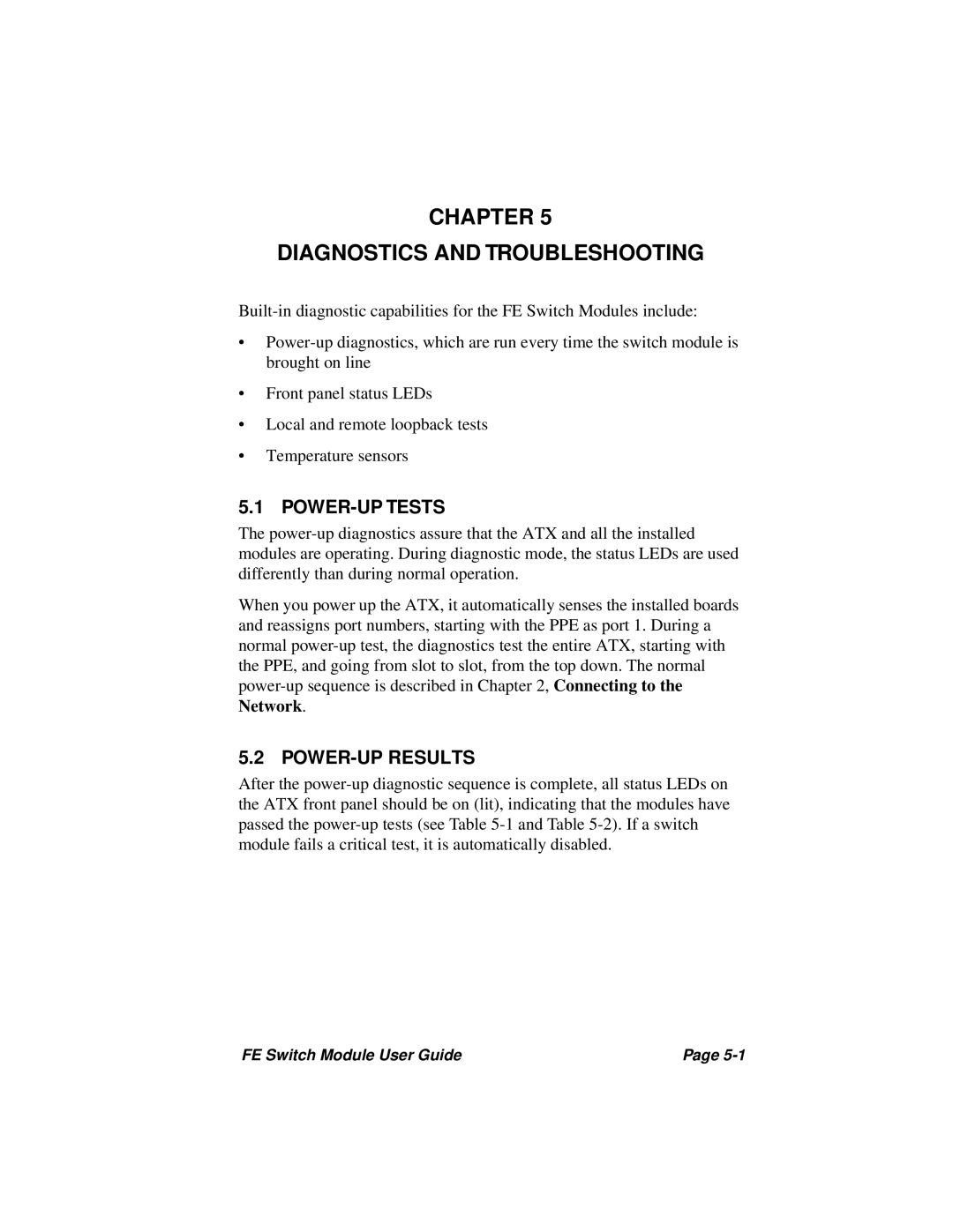 Cabletron Systems 3H08-04, 3H02-04 manual Chapter Diagnostics and Troubleshooting, POWER-UP Tests, POWER-UP Results 