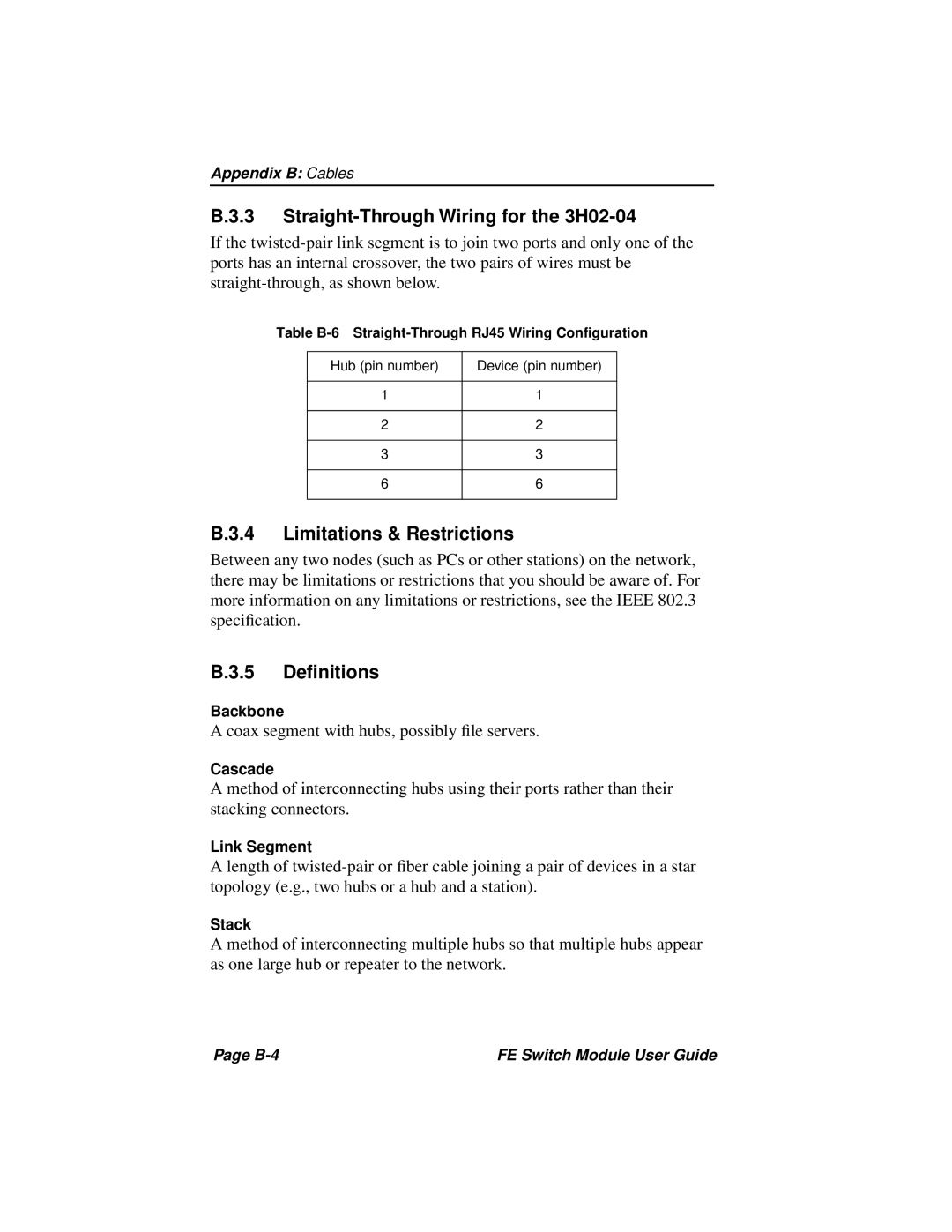 Cabletron Systems 3H08-04 manual Straight-Through Wiring for the 3H02-04, Limitations & Restrictions, 5 Deﬁnitions 