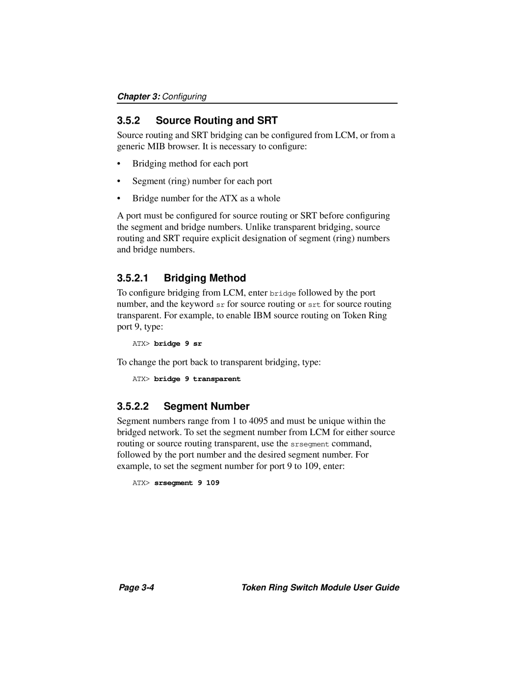 Cabletron Systems 3T02-04 manual Source Routing and SRT, Bridging Method, Segment Number 