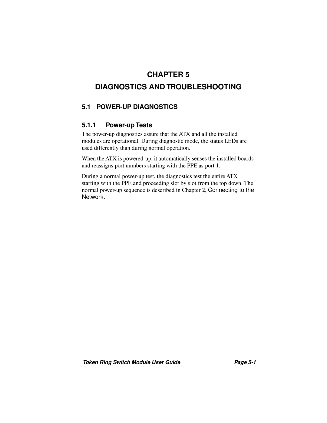 Cabletron Systems 3T02-04 manual Chapter Diagnostics and Troubleshooting, POWER-UP Diagnostics, Power-up Tests 