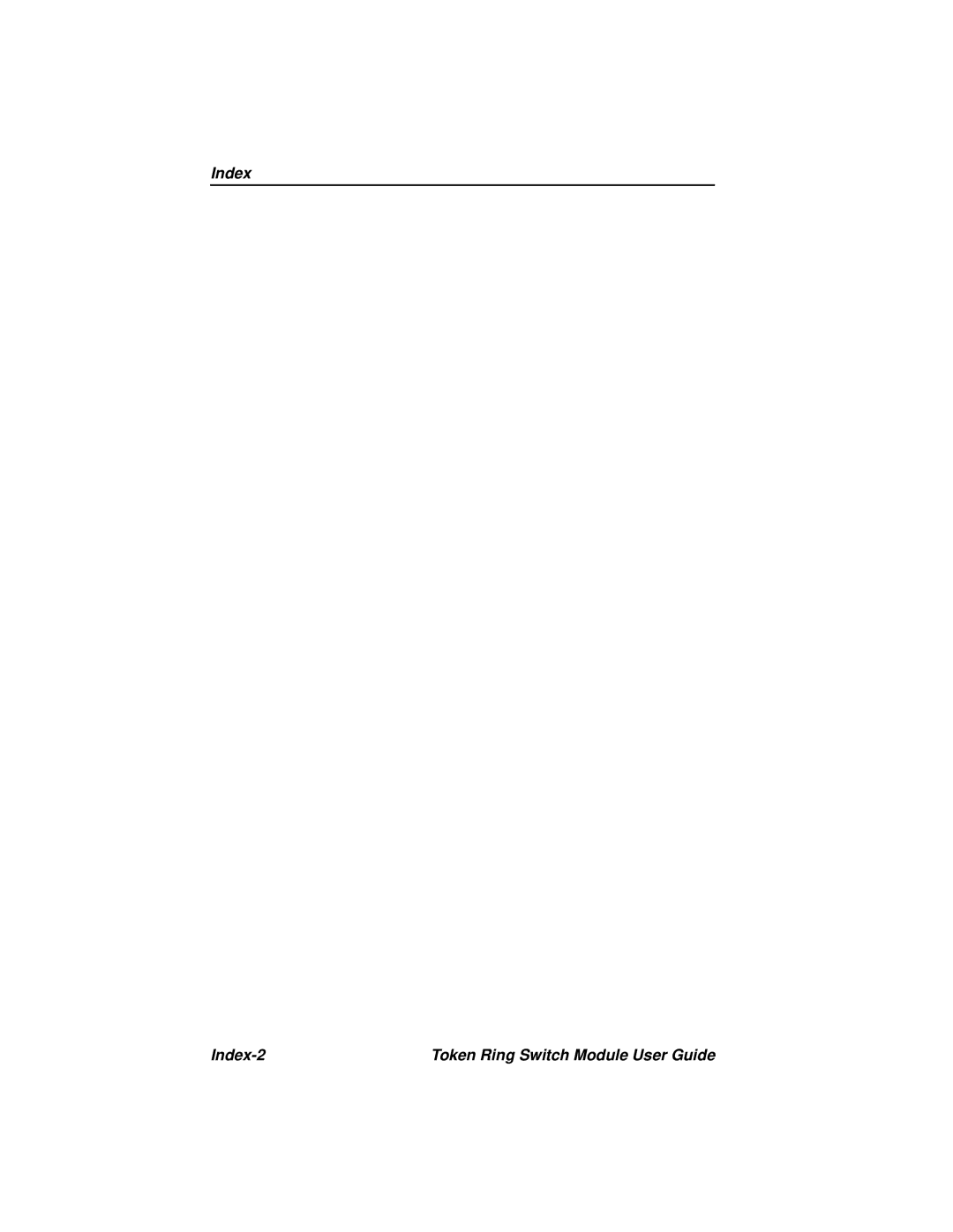 Cabletron Systems 3T02-04 manual Index Index-2 Token Ring Switch Module User Guide 