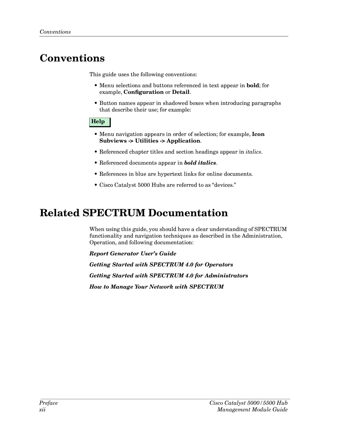 Cabletron Systems 5000, 5500 manual Conventions, Related Spectrum Documentation, Example, ConÞguration or Detail, Help 