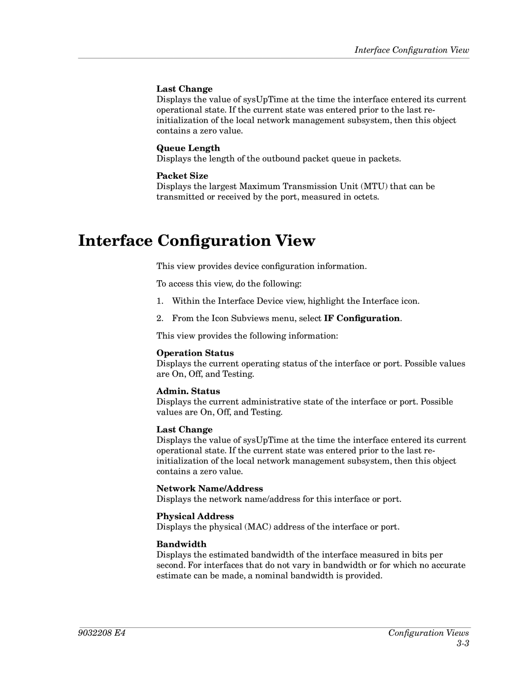 Cabletron Systems 5000, 5500 Interface ConÞguration View, Last Change, Queue Length, Packet Size, Network Name/Address 