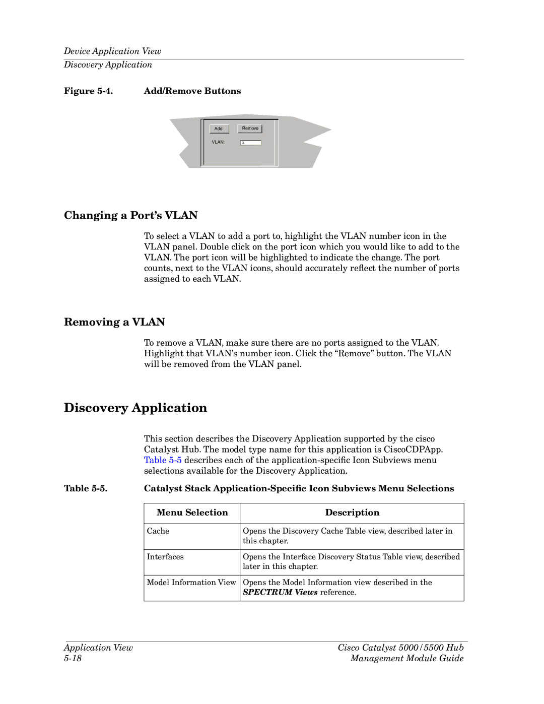 Cabletron Systems 5000, 5500 manual Discovery Application, Changing a PortÕs Vlan, Removing a Vlan 