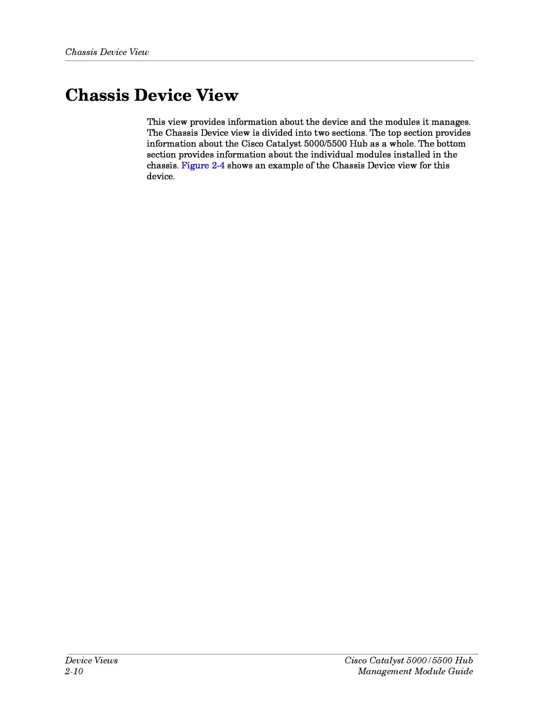Cabletron Systems manual Chassis Device View, 2-10, Device Views, Cisco Catalyst 5000/5500 Hub, Management Module Guide 