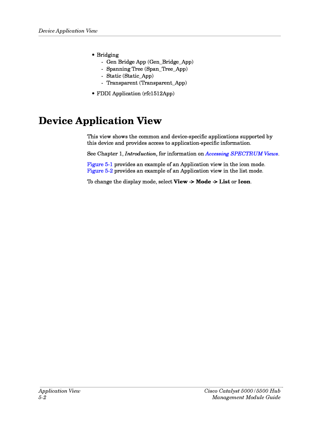 Cabletron Systems 5000, 5500 manual Device Application View, Cisco Catalyst 5000/5500 Hub, Management Module Guide 