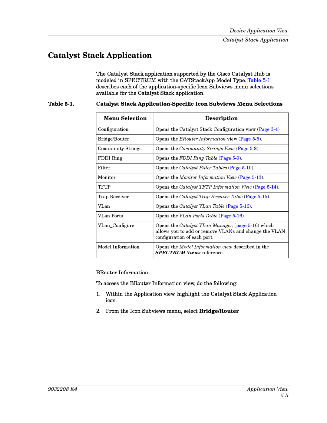 Cabletron Systems 5000, 5500 manual Device Application View Catalyst Stack Application, Menu Selection, Description 
