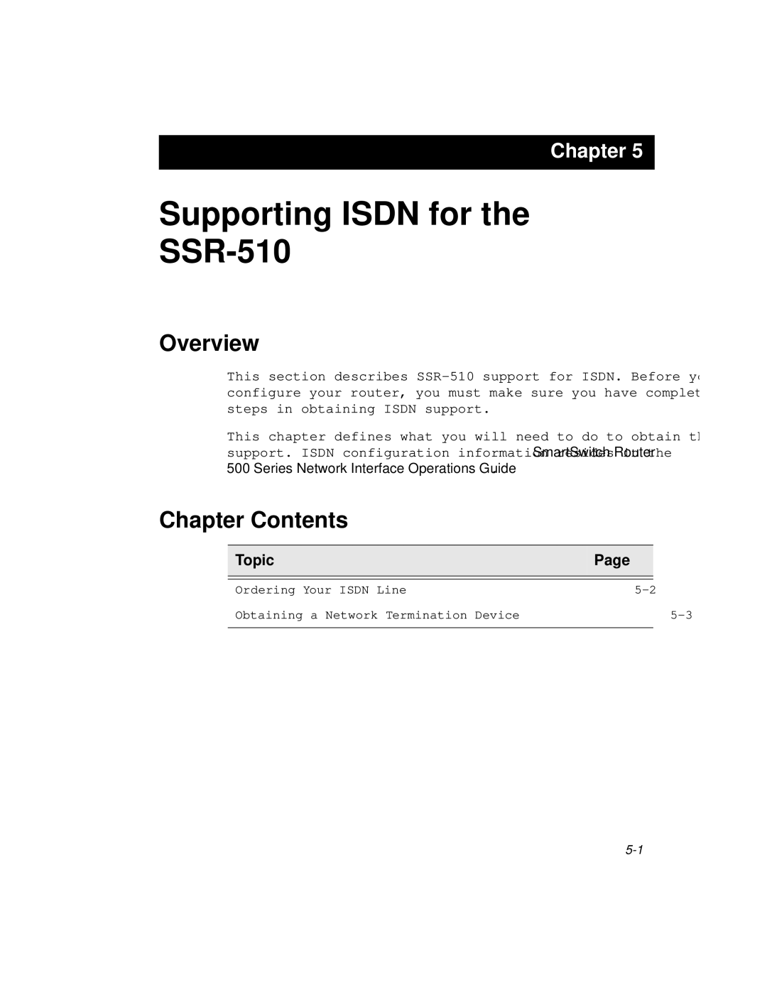 Cabletron Systems 520 manual Supporting Isdn for the SSR-510 
