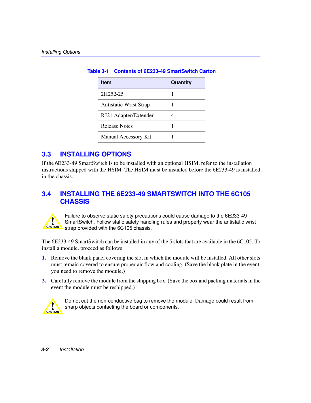 Cabletron Systems 6000 manual Installing Options, Installing the 6E233-49 Smartswitch Into the 6C105 Chassis 