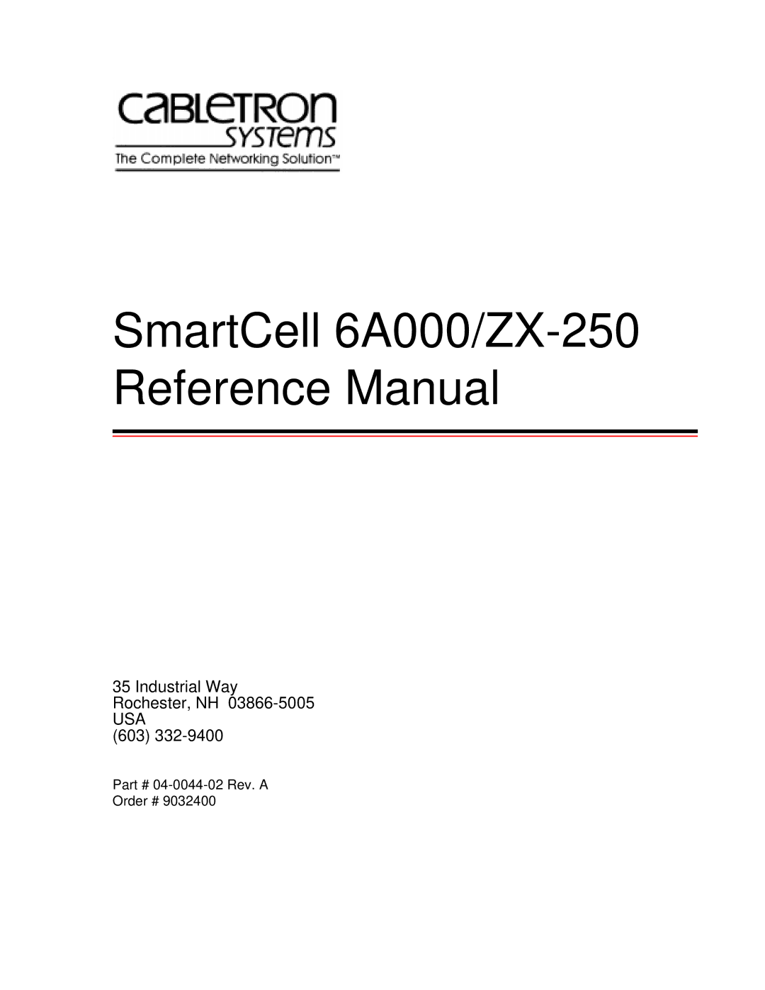 Cabletron Systems manual SmartCell 6A000/ZX-250 Reference Manual 