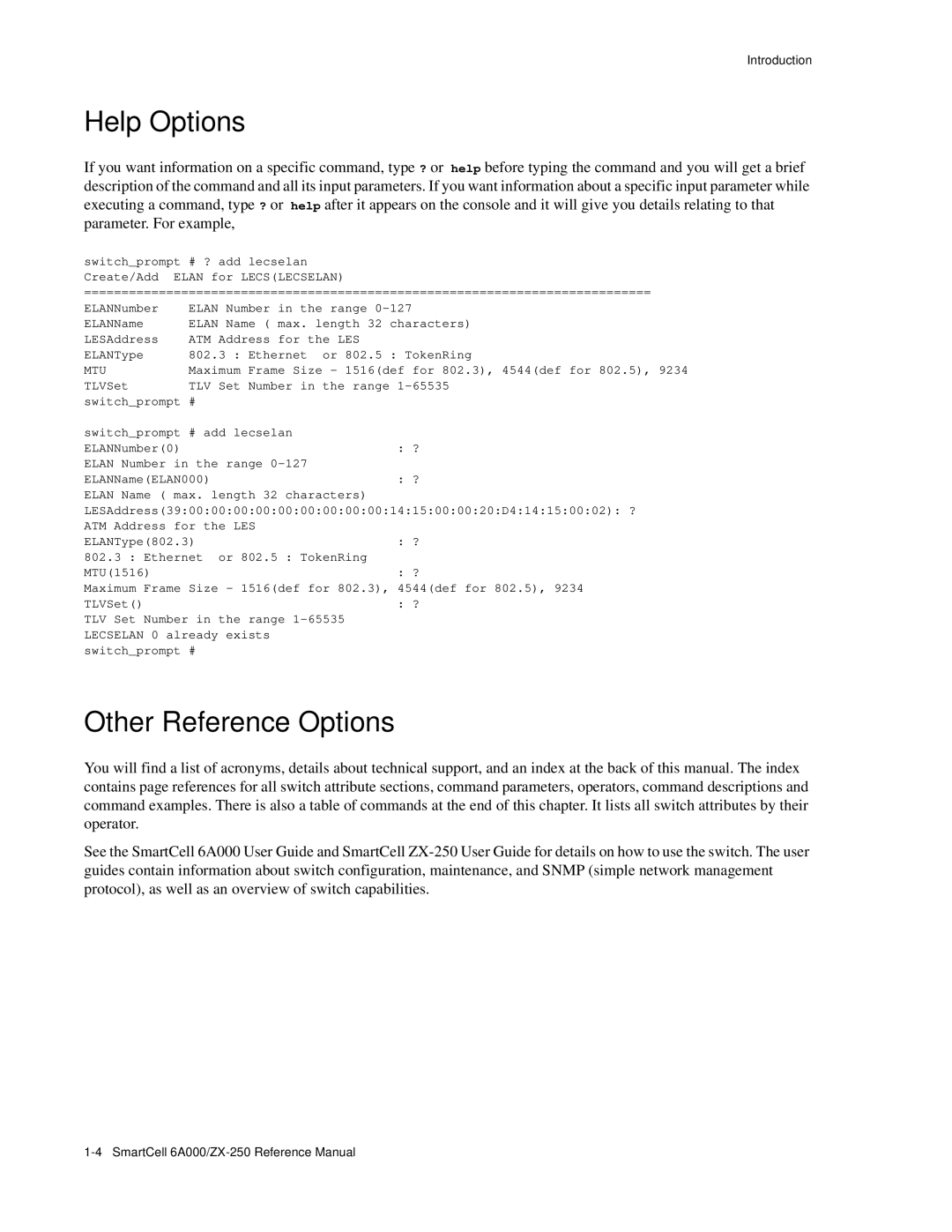 Cabletron Systems 6A000/ZX-250 manual Help Options, Other Reference Options 