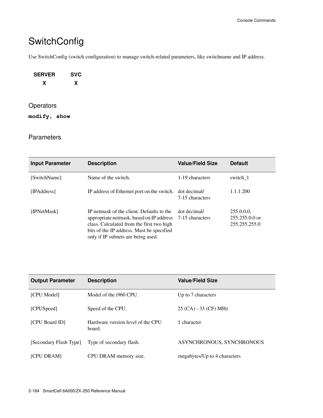 Cabletron Systems 6A000/ZX-250 manual SwitchConfig, ASYNCHRONOUS, Synchronous, CPU Dram 