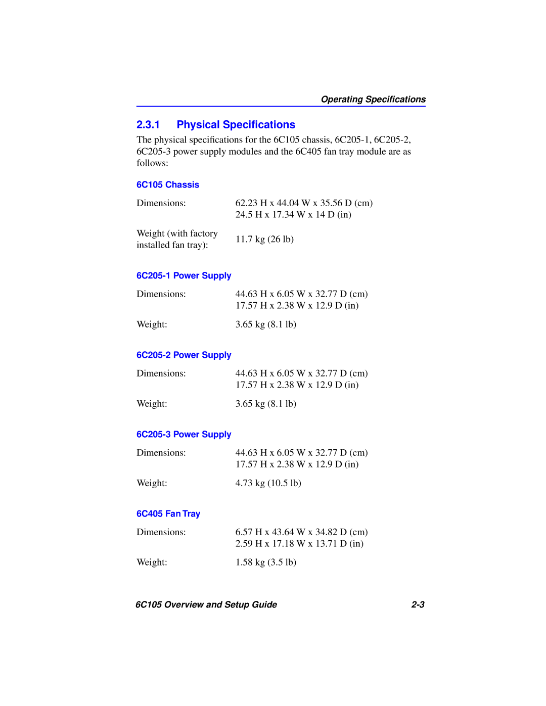 Cabletron Systems 6C105 setup guide Physical Speciﬁcations 