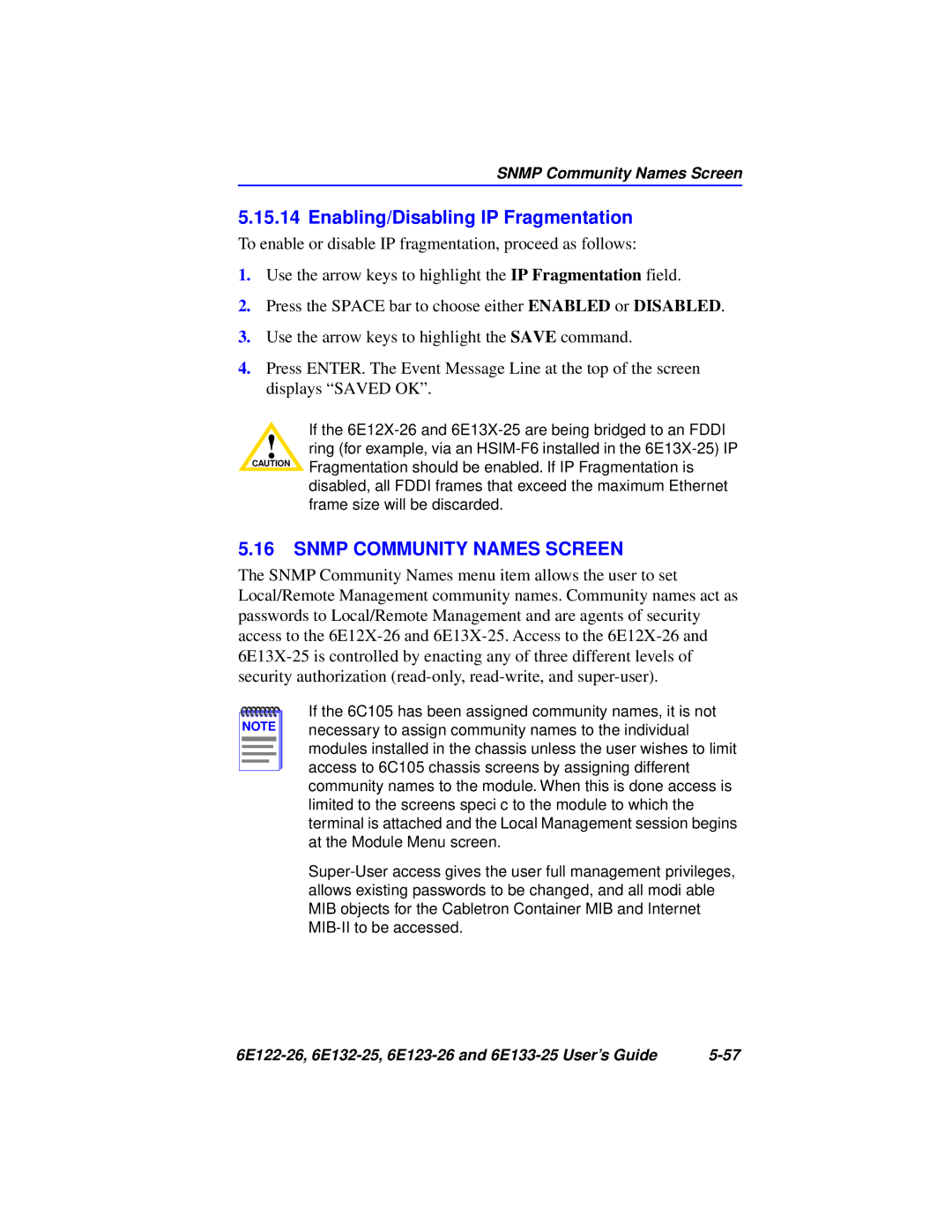 Cabletron Systems 6E123-26, 6E133-25, 6E122-26, 6E132-25 Enabling/Disabling IP Fragmentation, Snmp Community Names Screen 