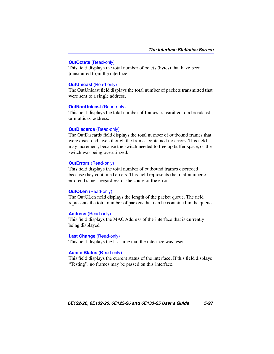 Cabletron Systems 6E123-26, 6E133-25, 6E122-26, 6E132-25 manual OutUnicast Read-only 