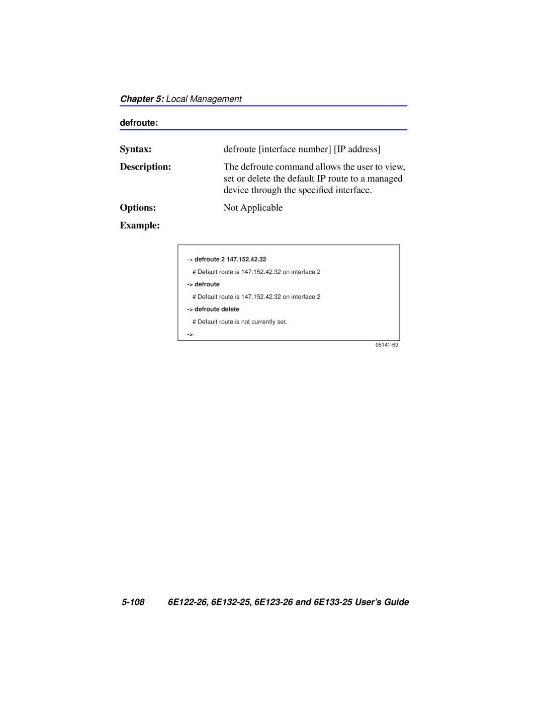 Cabletron Systems 6E133-25, 6E123-26, 6E122-26, 6E132-25 manual Syntax Defroute interface number IP address Description 