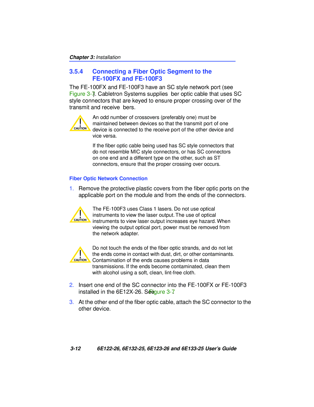 Cabletron Systems 6E122-26, 6E133-25, 6E123-26, 6E132-25 manual Fiber Optic Network Connection 