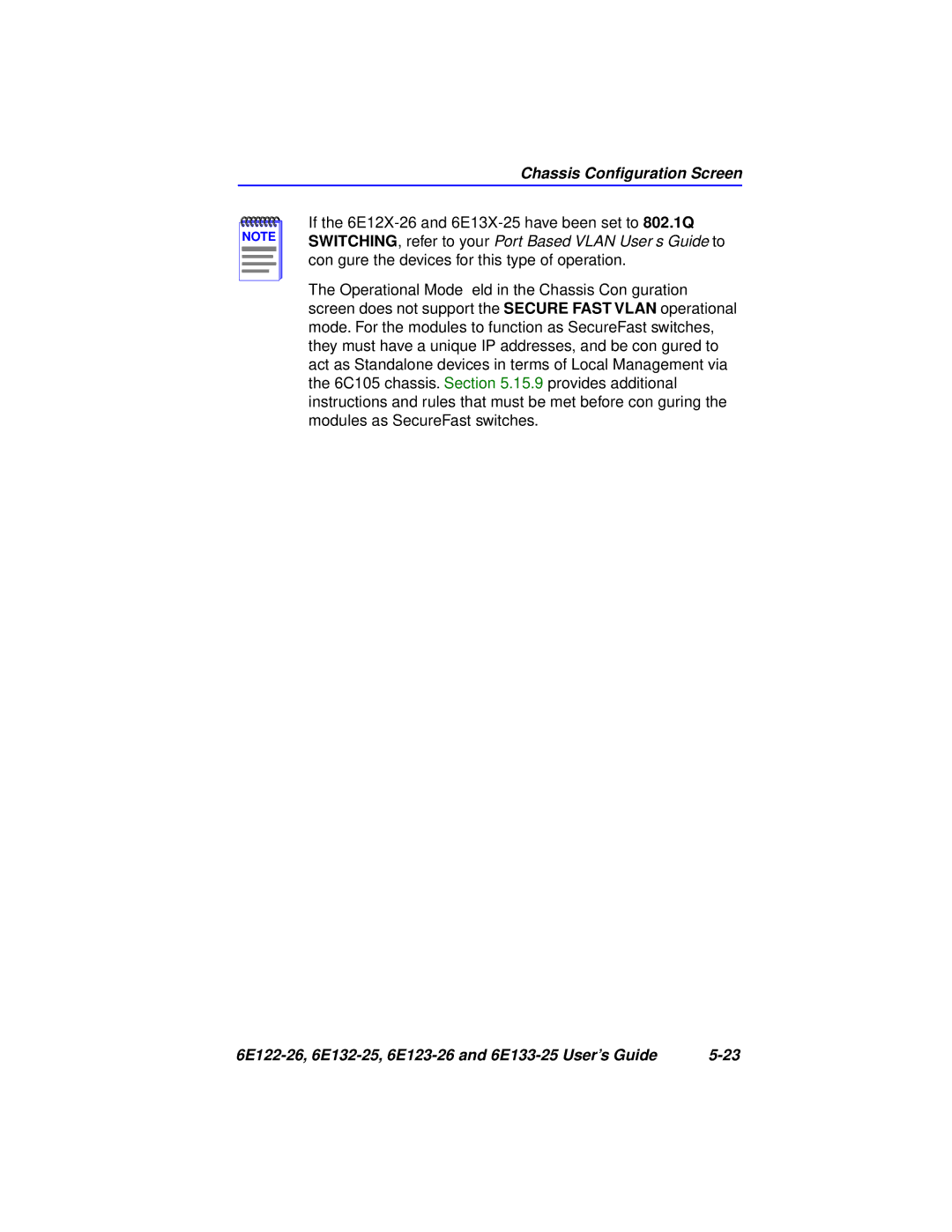 Cabletron Systems 6E132-25, 6E133-25, 6E123-26, 6E122-26 manual Chassis Conﬁguration Screen 