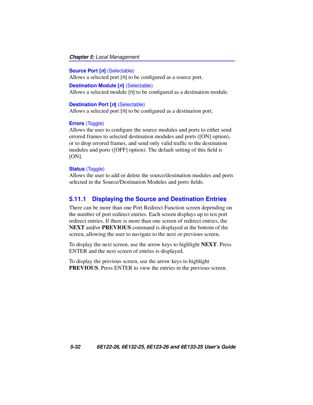 Cabletron Systems 6E133-25, 6E123-26, 6E122-26, 6E132-25 manual Displaying the Source and Destination Entries 