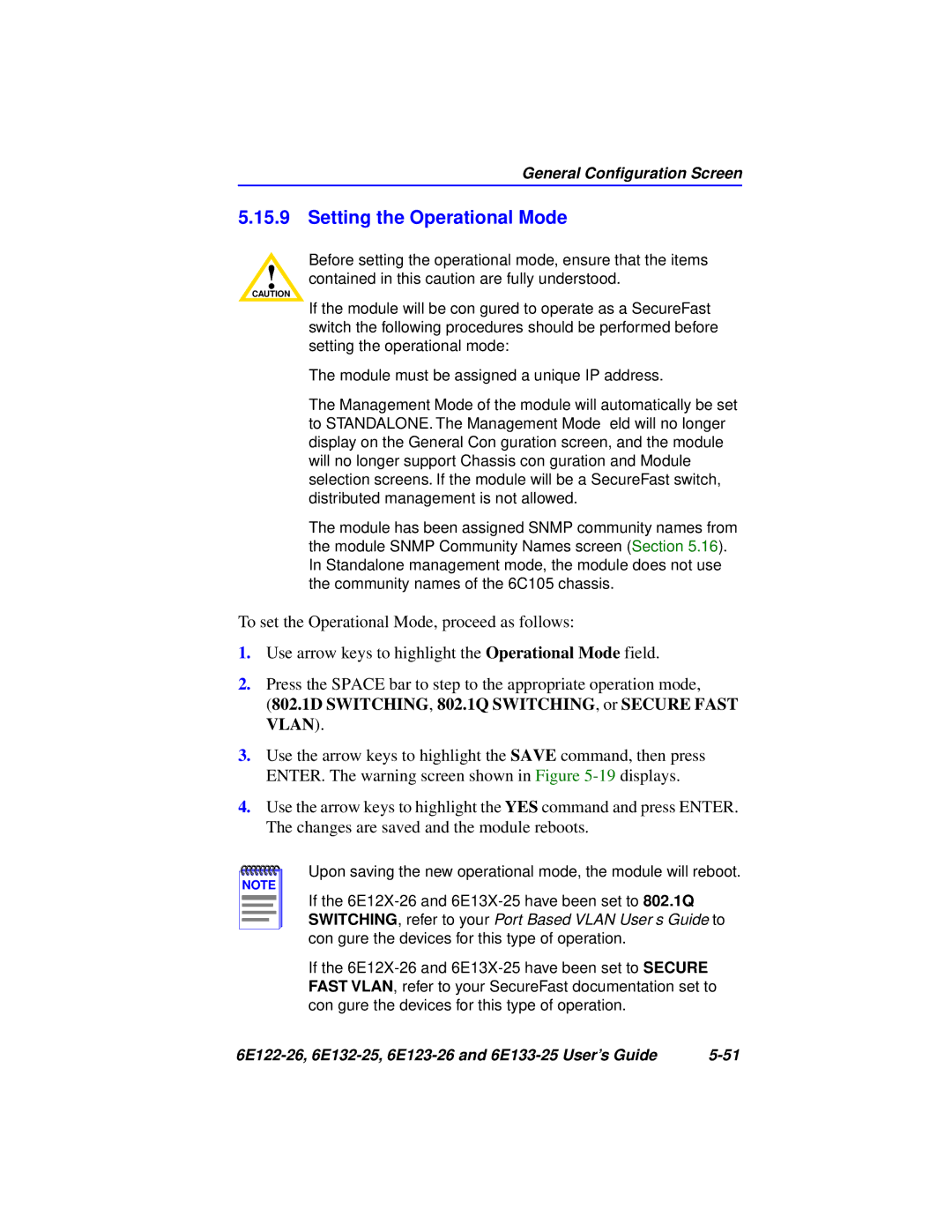 Cabletron Systems 6E132-25, 6E133-25, 6E123-26, 6E122-26 manual 802.1D SWITCHING, 802.1Q SWITCHING, or Secure Fast Vlan 