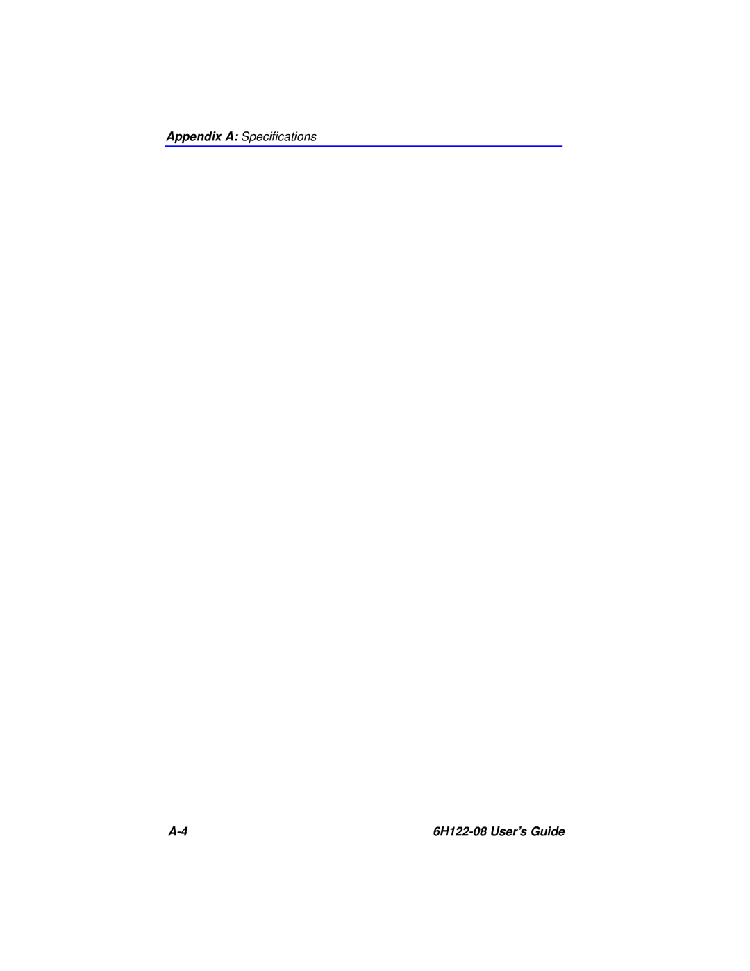 Cabletron Systems manual Appendix A Speciﬁcations, 6H122-08 User’s Guide 