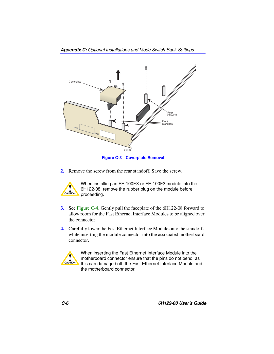 Cabletron Systems 6H122-08 manual Remove the screw from the rear standoff. Save the screw 