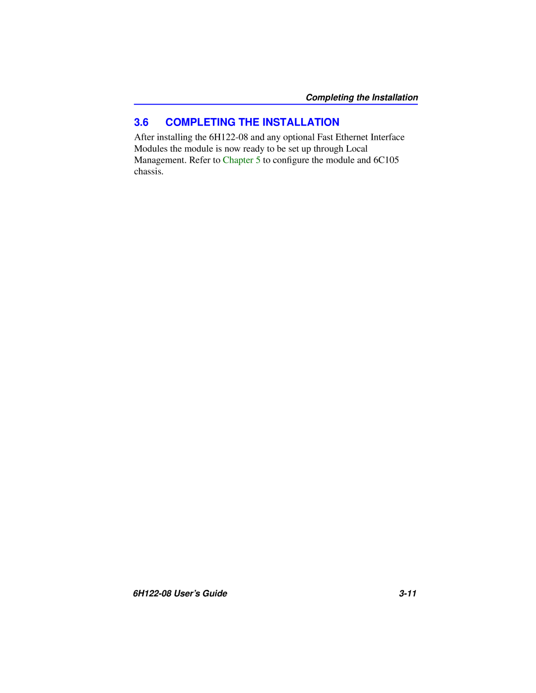 Cabletron Systems manual Completing The Installation, Completing the Installation, 6H122-08 User’s Guide, 3-11 