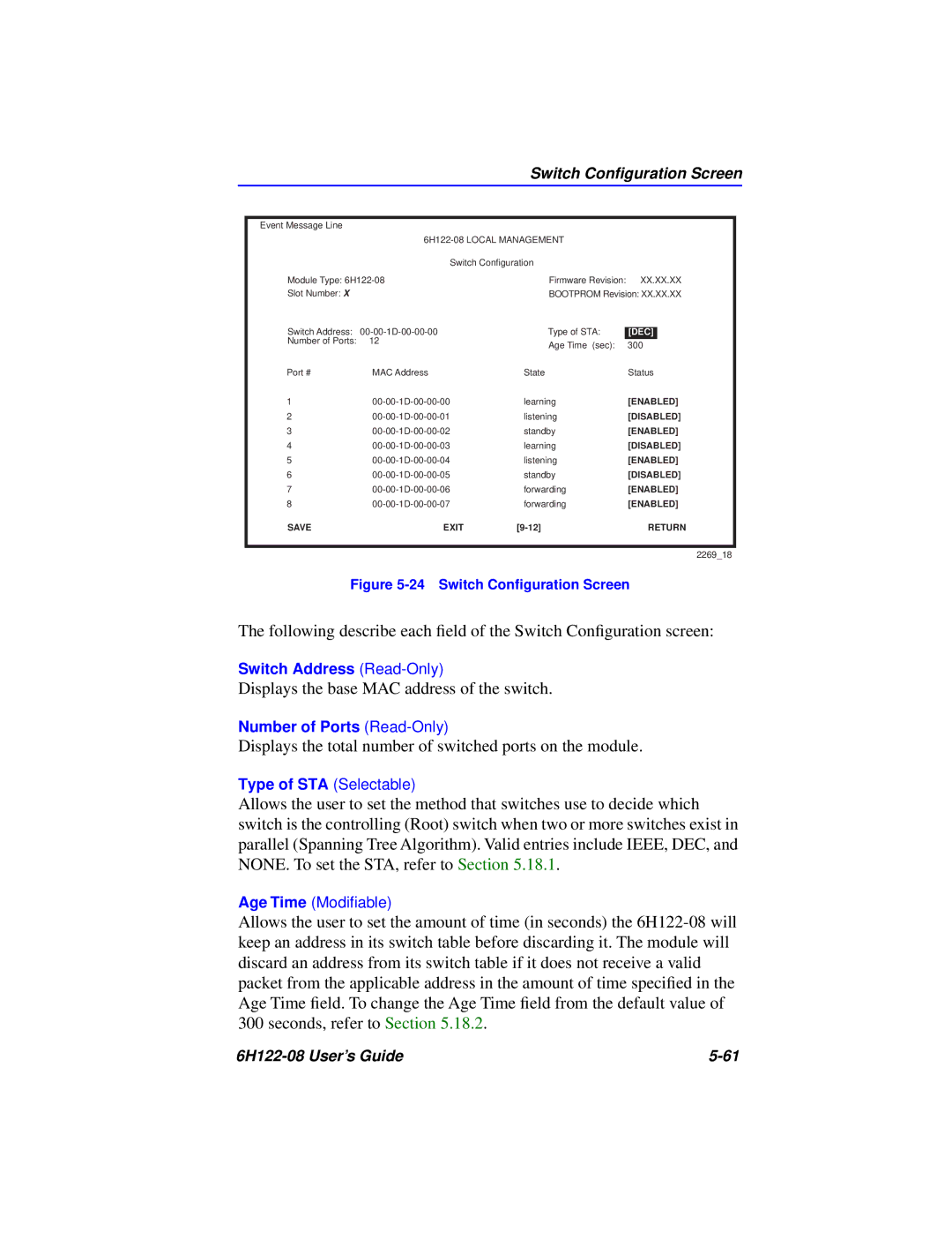 Cabletron Systems 6H122-08 manual Displays the base MAC address of the switch 