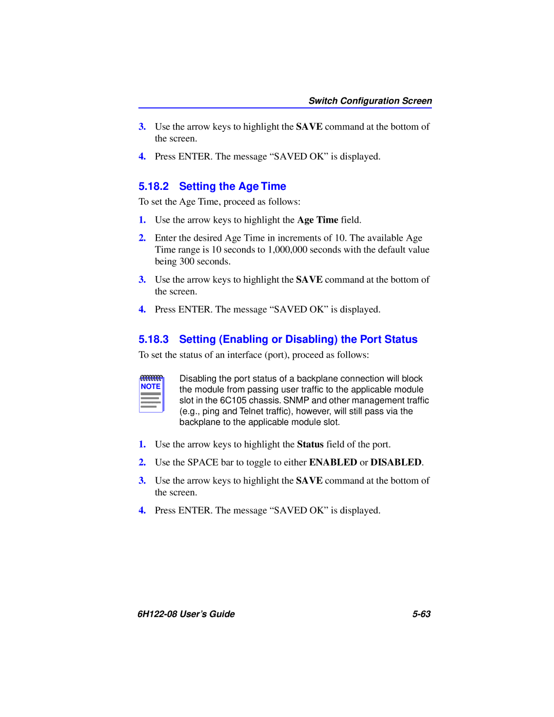 Cabletron Systems 6H122-08 manual Setting the Age Time, Setting Enabling or Disabling the Port Status 