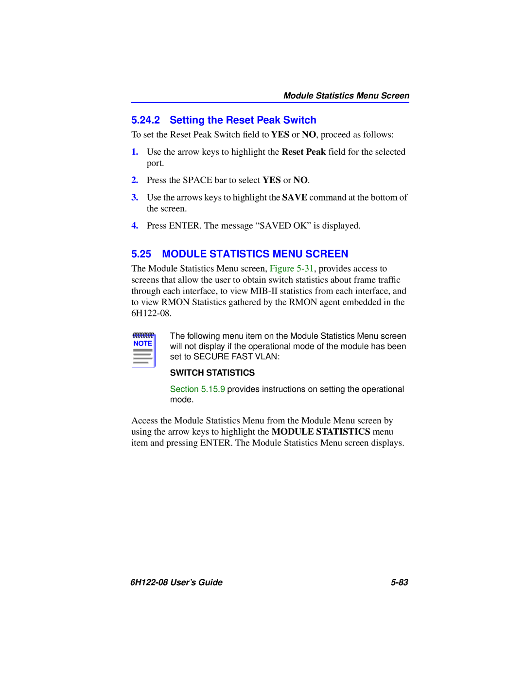 Cabletron Systems 6H122-08 manual Setting the Reset Peak Switch, Module Statistics Menu Screen 