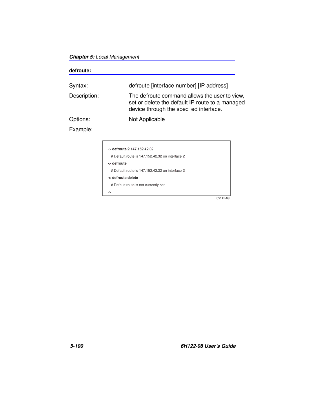 Cabletron Systems 6H122-08 manual Syntax Defroute interface number IP address Description 