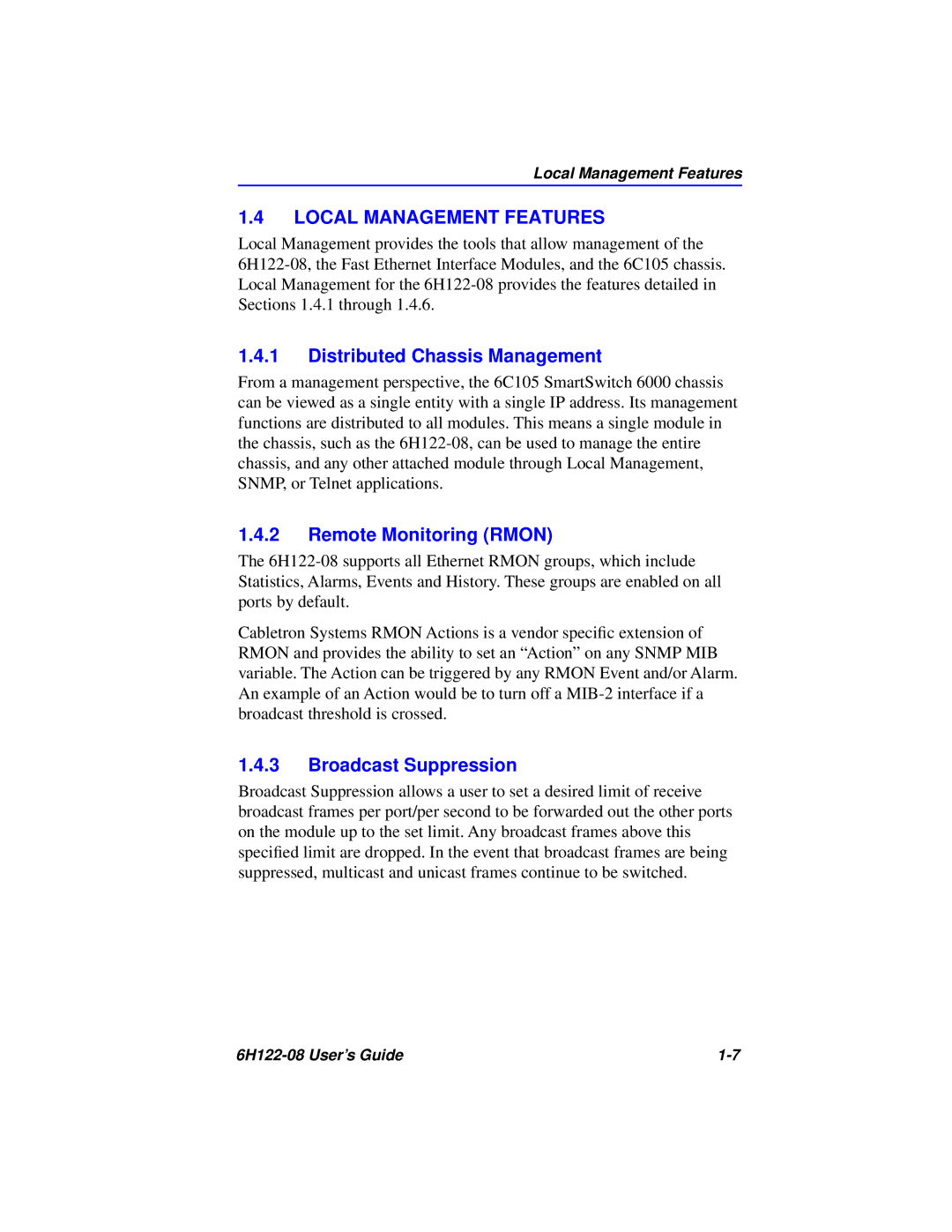 Cabletron Systems 6H122-08 manual Local Management Features, Distributed Chassis Management, Remote Monitoring Rmon 