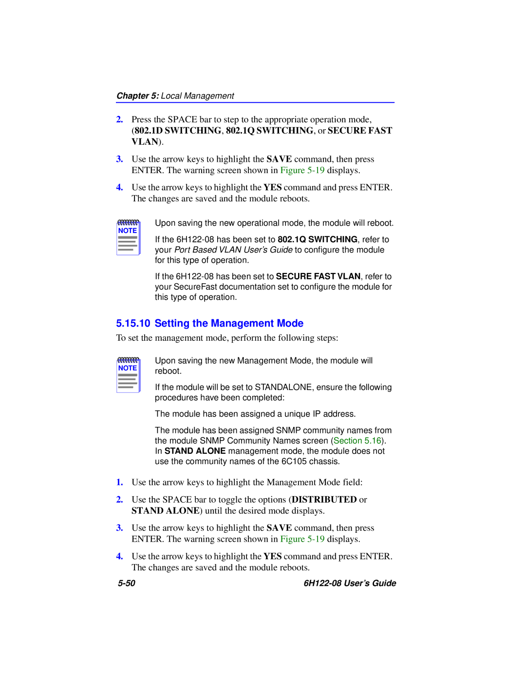 Cabletron Systems 6H122-08 manual Setting the Management Mode, 802.1D SWITCHING, 802.1Q SWITCHING, or Secure Fast Vlan 