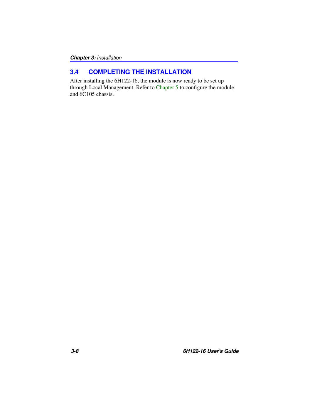 Cabletron Systems manual Completing The Installation, 6H122-16 User’s Guide 