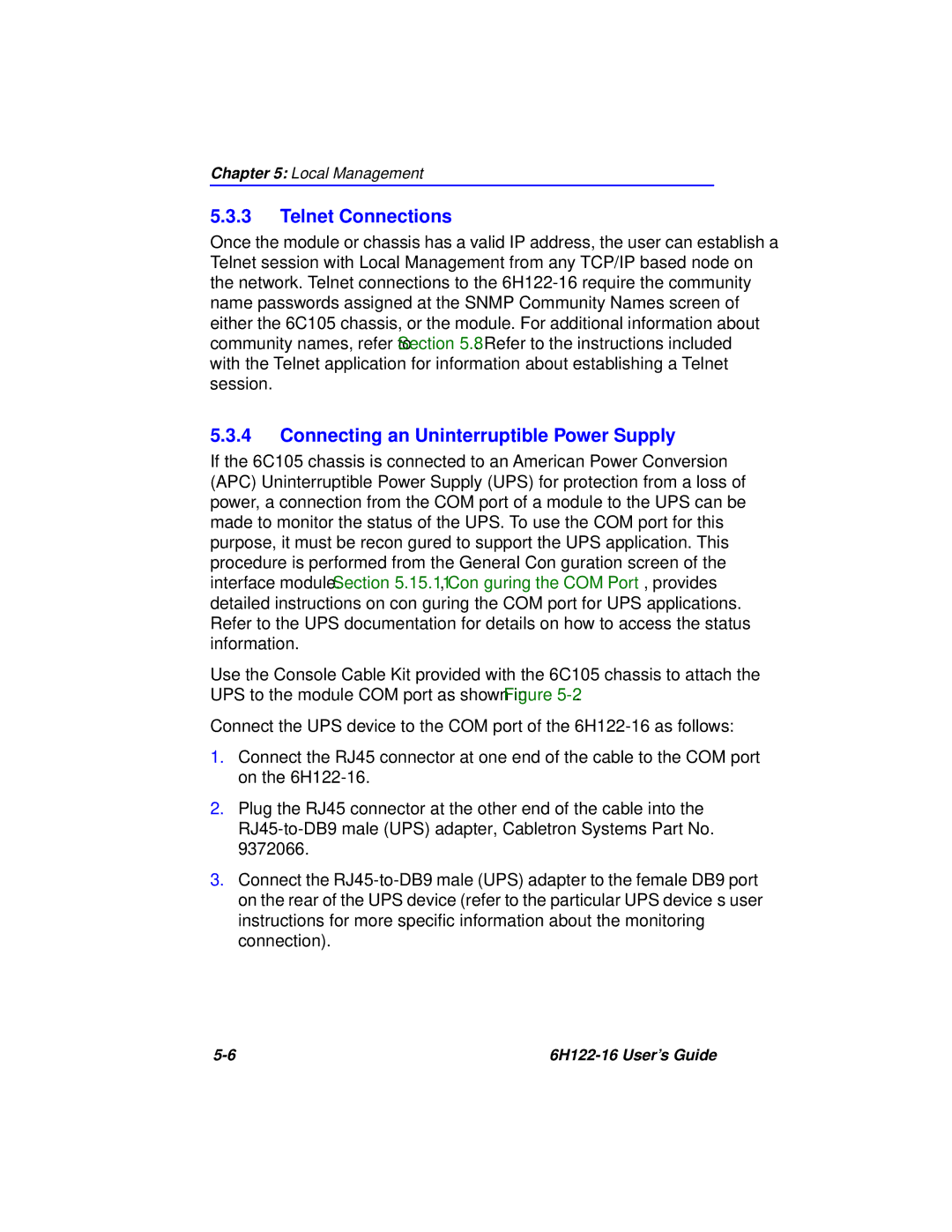 Cabletron Systems 6H122-16 manual Telnet Connections, Connecting an Uninterruptible Power Supply 