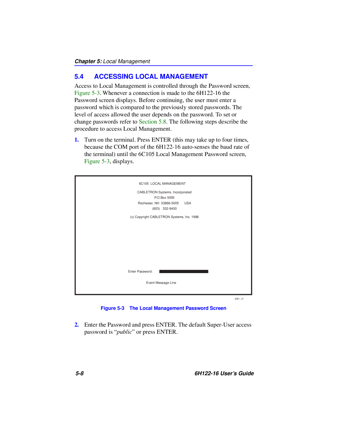 Cabletron Systems 6H122-16 manual Accessing Local Management, 6C105 Local Management 