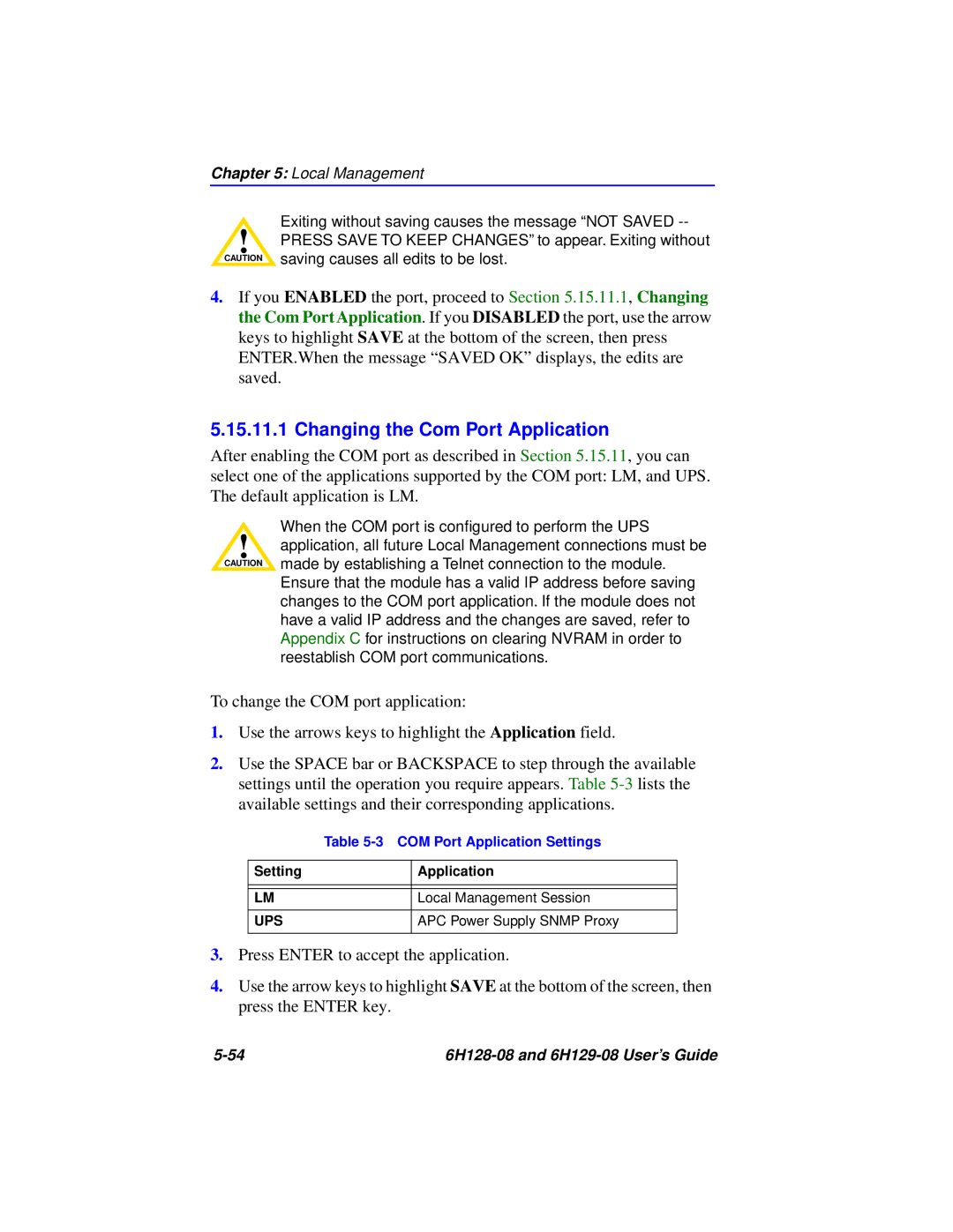 Cabletron Systems 6H129-08, 6H128-08 manual Changing the Com Port Application 