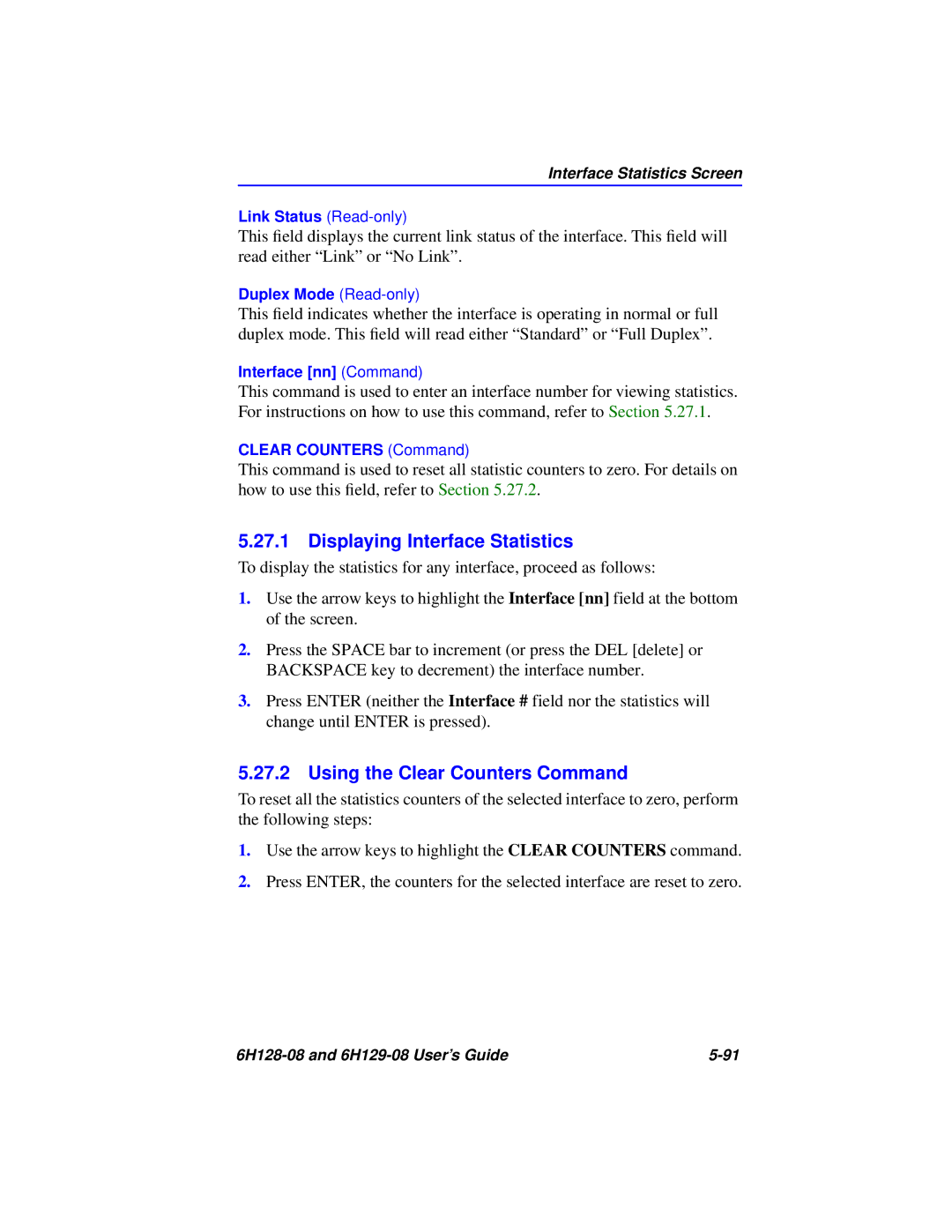 Cabletron Systems 6H128-08, 6H129-08 manual Displaying Interface Statistics, Using the Clear Counters Command 