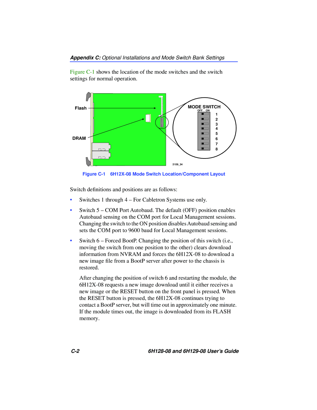 Cabletron Systems 6H129-08, 6H128-08 manual Figure C-1 6H12X-08 Mode Switch Location/Component Layout 