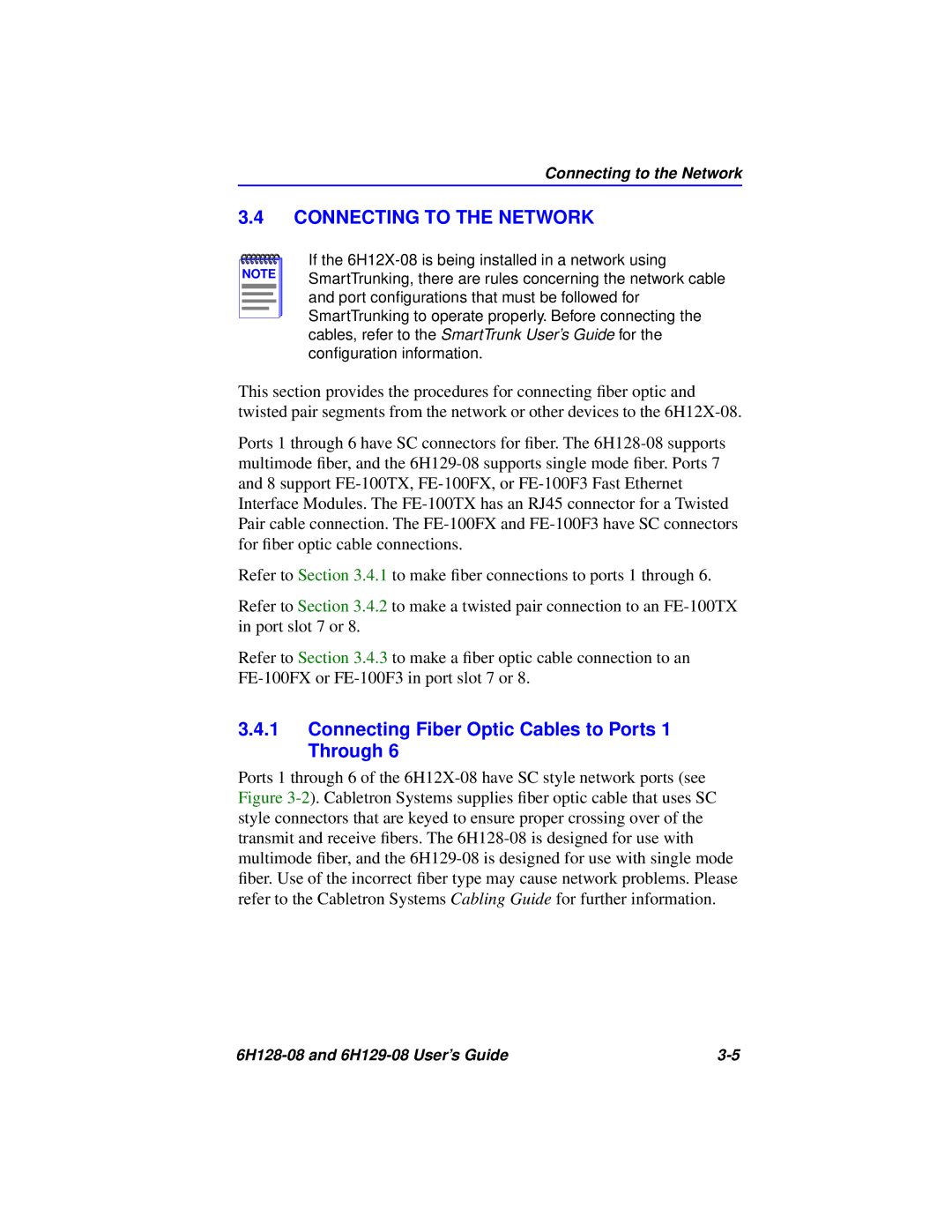 Cabletron Systems 6H128-08, 6H129-08 manual Connecting to the Network, Connecting Fiber Optic Cables to Ports 1 Through 