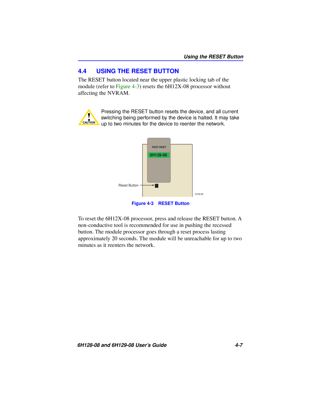 Cabletron Systems 6H128-08, 6H129-08 manual Using the Reset Button 