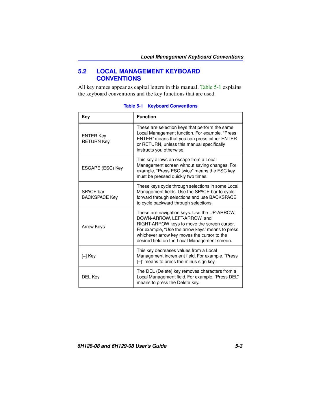 Cabletron Systems 6H128-08, 6H129-08 manual Local Management Keyboard Conventions 