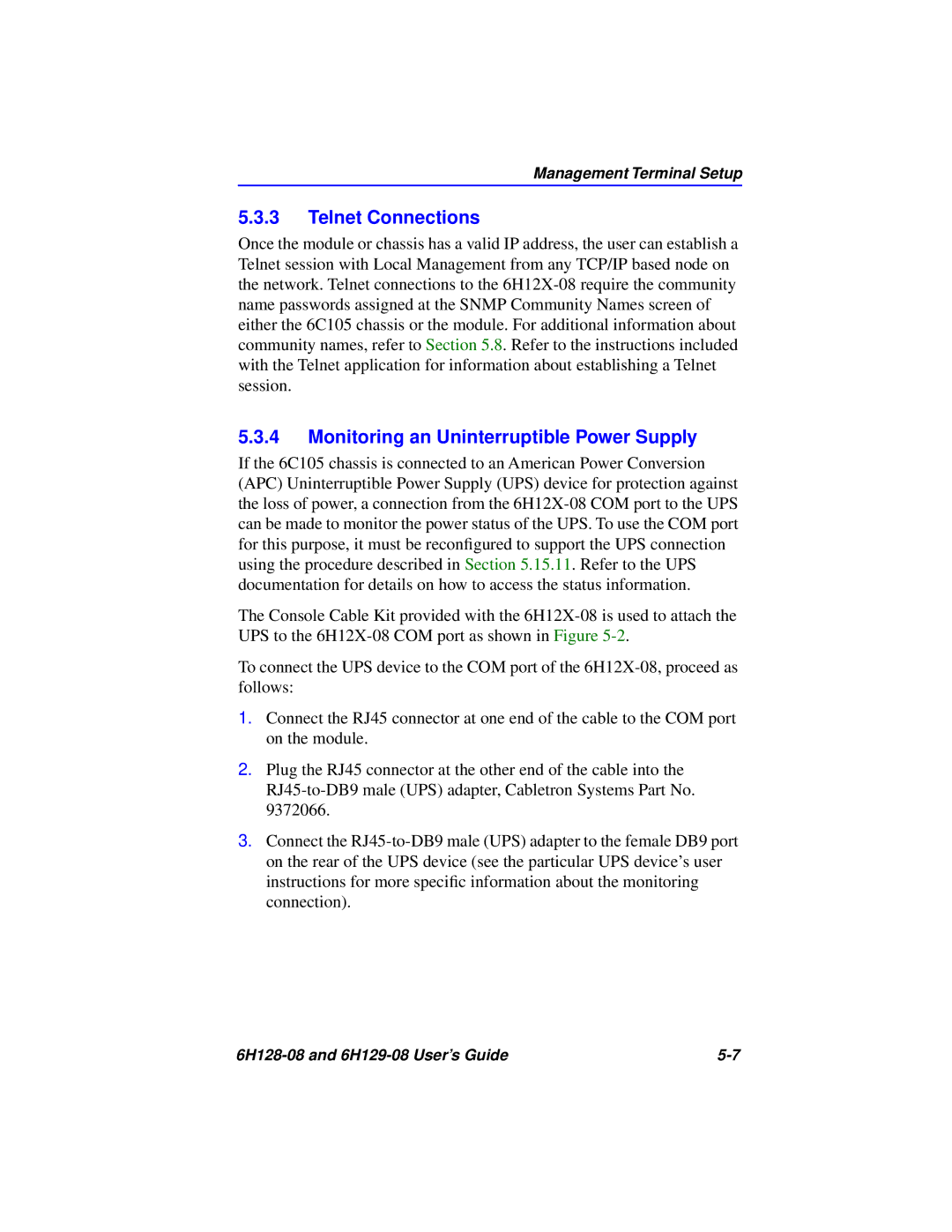 Cabletron Systems 6H128-08, 6H129-08 manual Telnet Connections, Monitoring an Uninterruptible Power Supply 