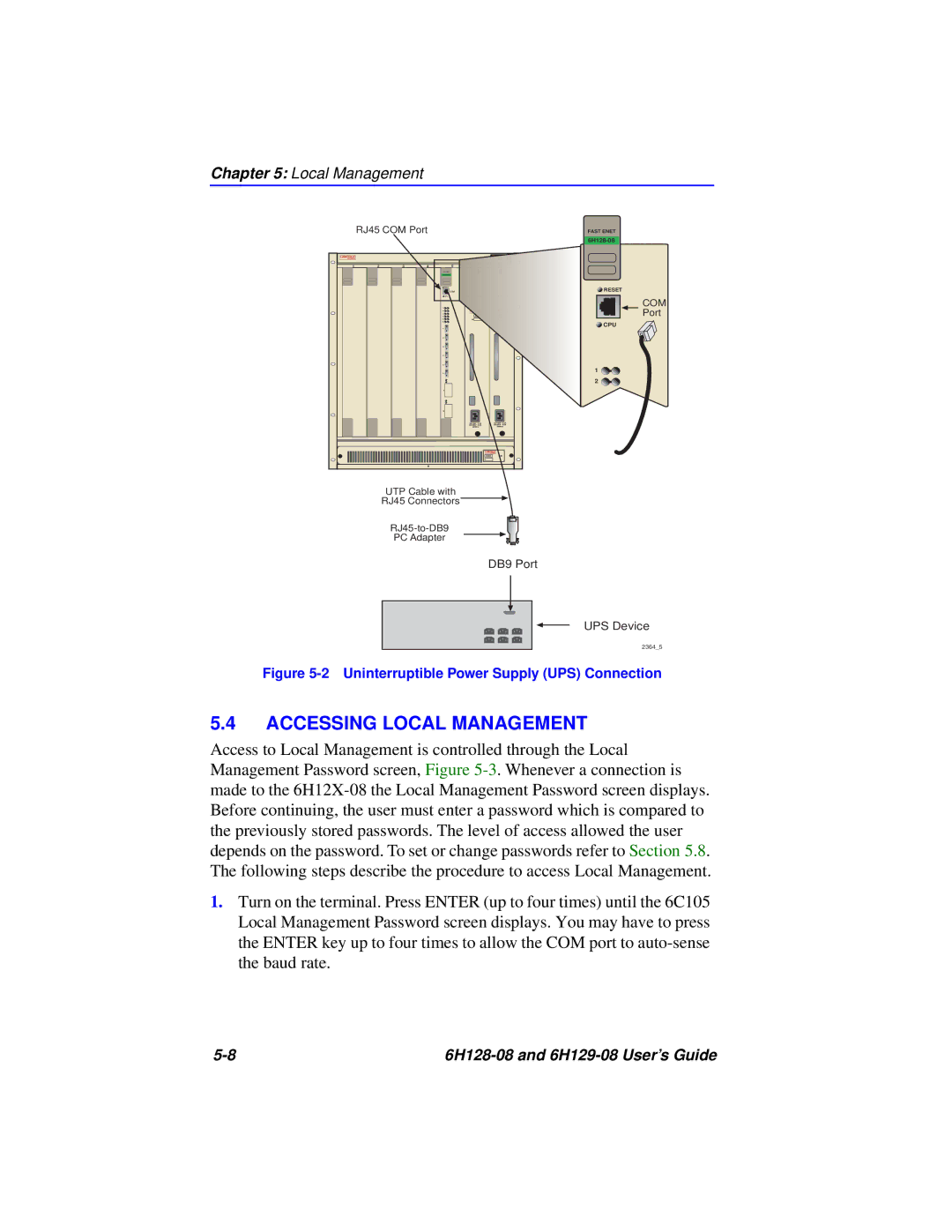 Cabletron Systems 6H129-08, 6H128-08 manual Accessing Local Management, Uninterruptible Power Supply UPS Connection 