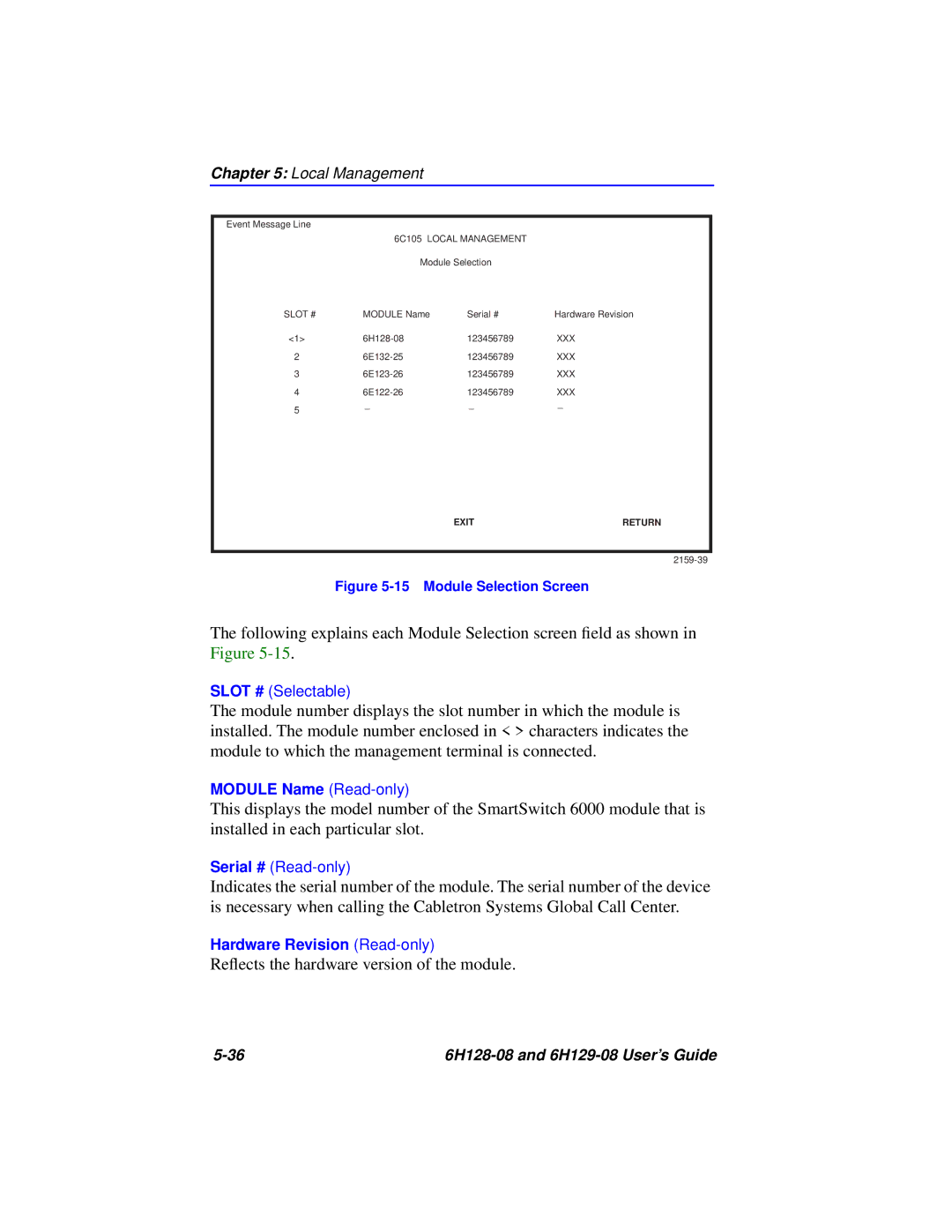 Cabletron Systems 6H129-08, 6H128-08 manual Reﬂects the hardware version of the module 