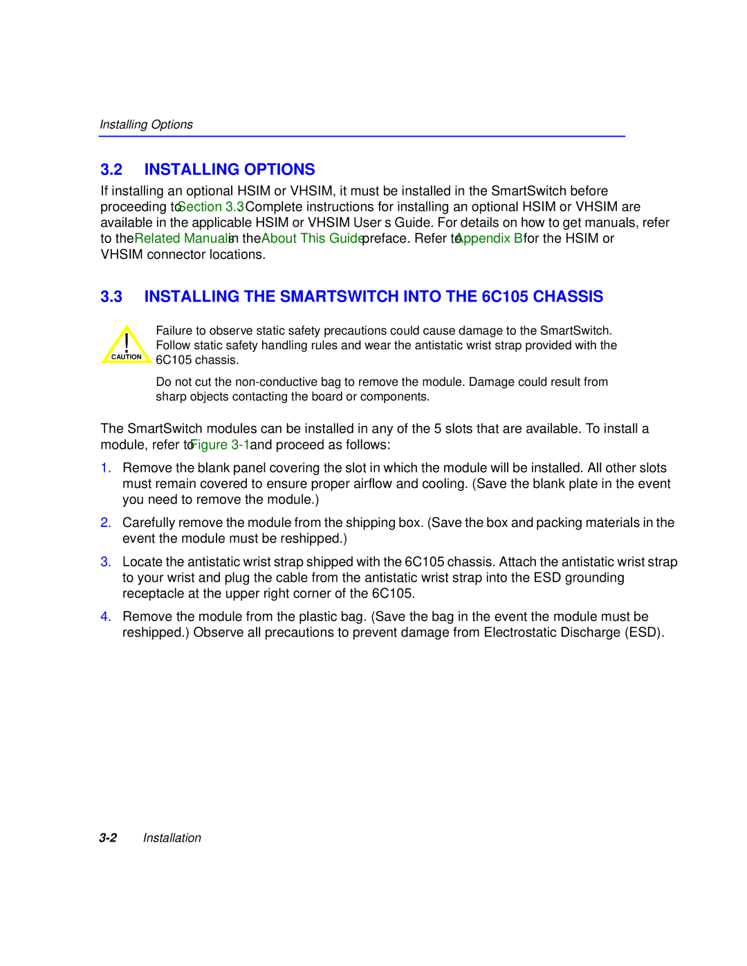 Cabletron Systems 6H259-17, 6H258-17 manual Installing Options, Installing the Smartswitch Into the 6C105 Chassis 