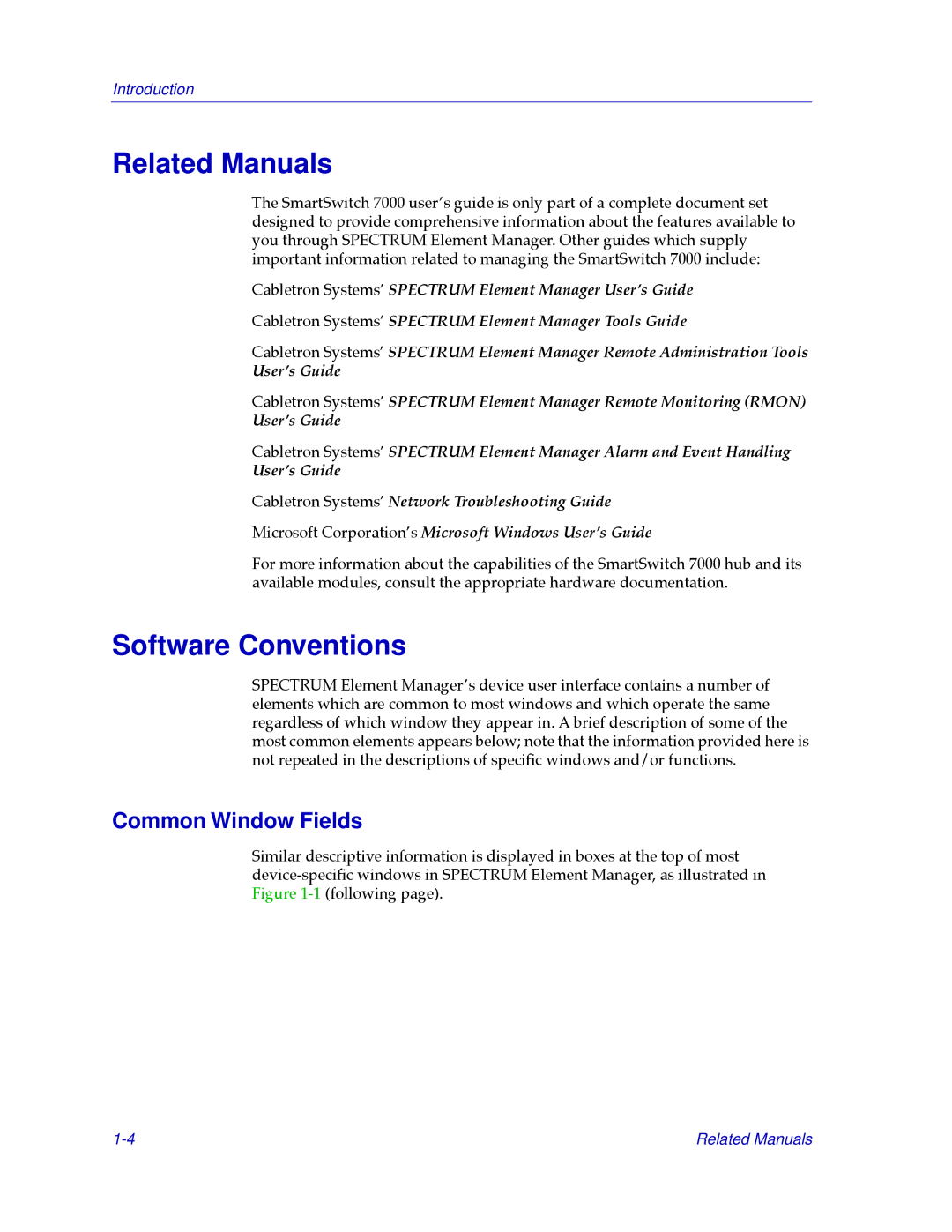 Cabletron Systems 7000 manual Related Manuals, Software Conventions, Common Window Fields 