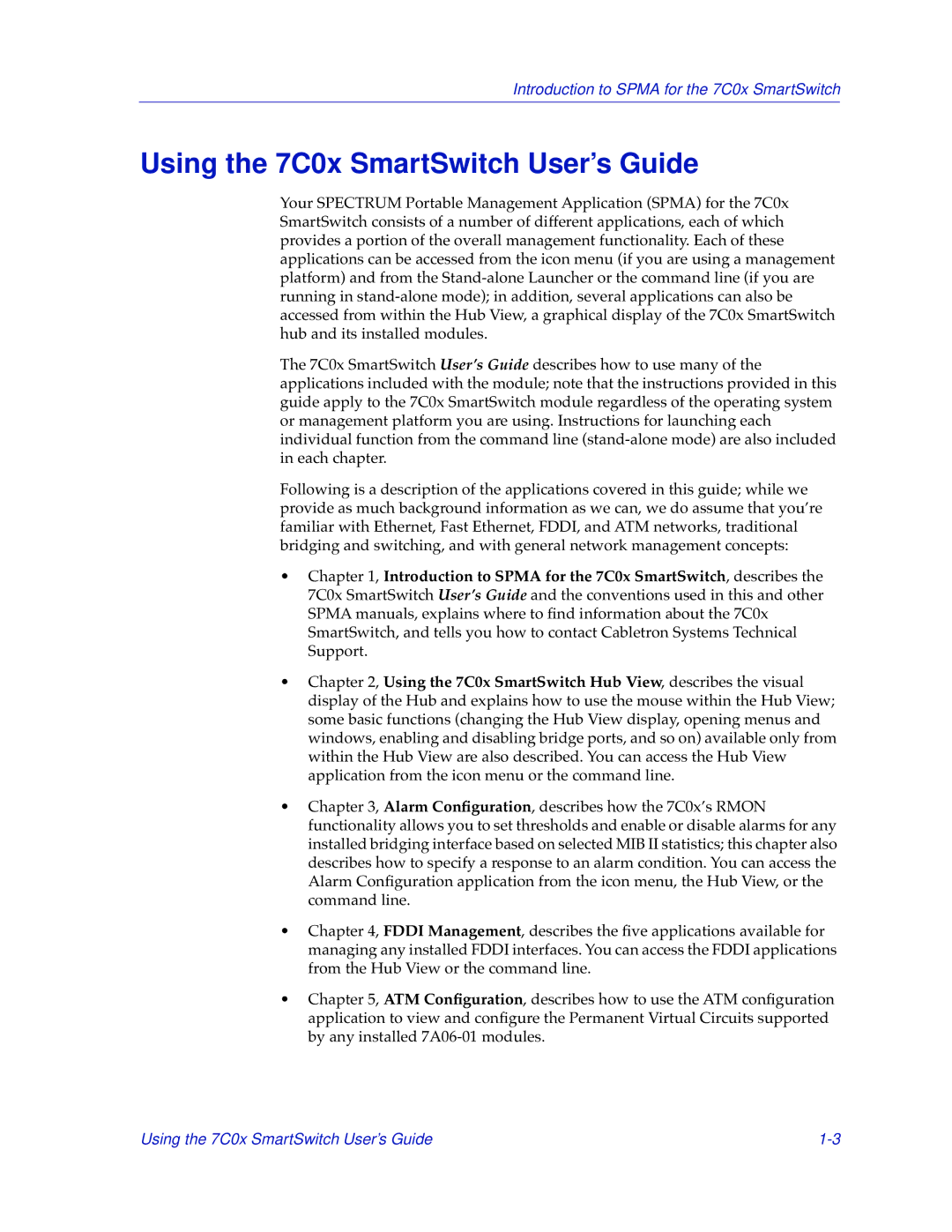 Cabletron Systems 7C03, 7C04-R manual Using the 7C0x SmartSwitch User’s Guide 