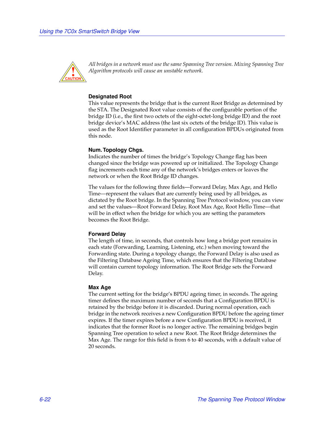 Cabletron Systems 7C04-R, 7C03 manual Designated Root, Num. Topology Chgs, Forward Delay, Max Age 